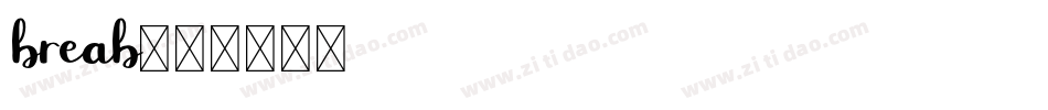 breab字体转换
