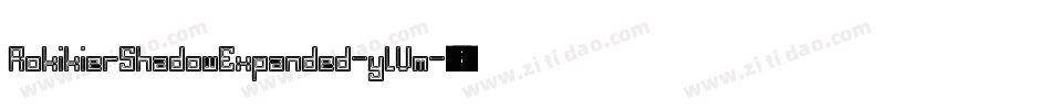 RokikierShadowExpanded-ylVm字体转换