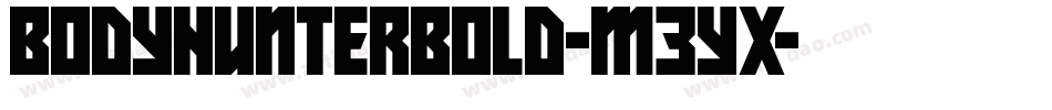 BodyHunterBold-M3Yx字体转换