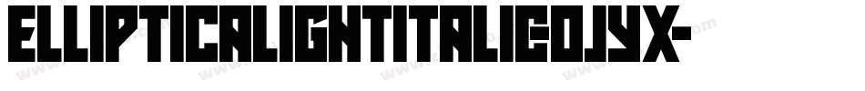 Ellipticalightitalic-ojYx字体转换