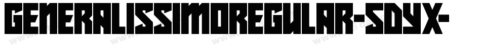 GeneralissimoRegular-5dYx字体转换 GeneralissimoRegular-5dYx字体转换