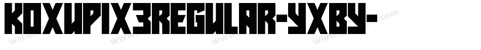 KoxuPix3Regular-YxBy字体转换