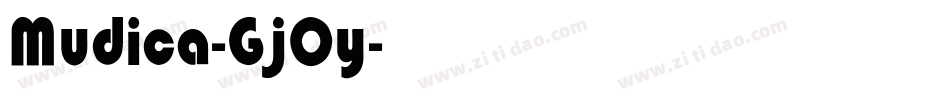 Mudica-GjOy字体转换