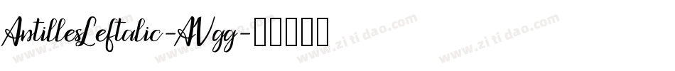 AntillesLeftalic-AVgg字体转换