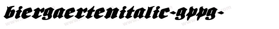 BiergaertenItalic-GPPG字体转换