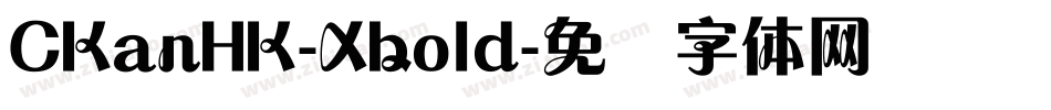 CKanHK-Xbold字体转换