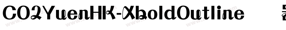 CO2YuenHK-XboldOutline转换器字体转换