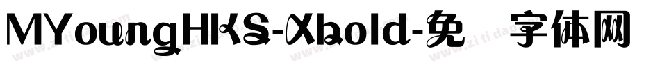 MYoungHKS-Xbold字体转换