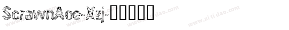 ScrawnAoe-Xzj字体转换