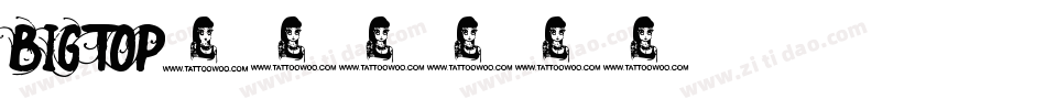 BIGTOP字体转换