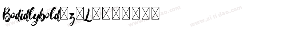 Bodidlybold-z9L4字体转换