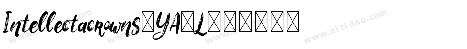 Intellectacrowns-YA9L字体转换 Intellectacrowns-YA9L字体转换
