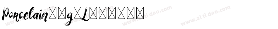 Porcelain-9g9L字体转换 Porcelain-9g9L字体转换