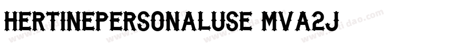 HertinePersonalUse-MVA2J字体转换