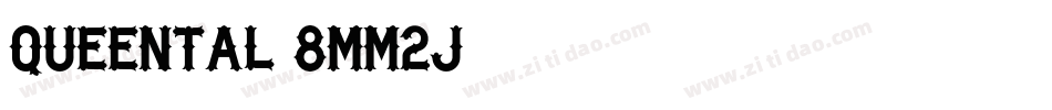 Queental-8MM2J字体转换
