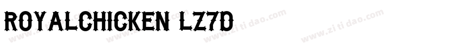 RoyalChicken-lz7D字体转换