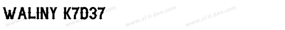Waliny-K7d37字体转换 Waliny-K7d37字体转换
