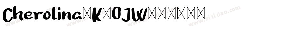 Cherolina-K70JW字体转换