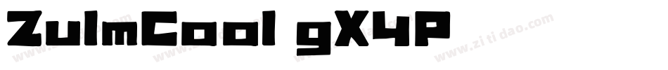 ZulmCool-gX4P字体转换 ZulmCool-gX4P字体转换