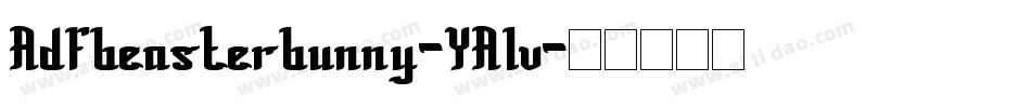 Adfbeasterbunny-YAlv字体转换