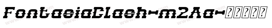 FontasiaClash-m2Aa字体转换