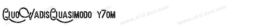 QuoVadisQuasimodo-y7om字体转换