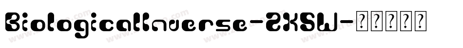BiologicalInverse-2X5W字体转换