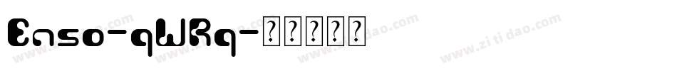 Enso-qWRq字体转换