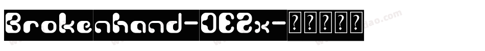 Brokenhand-DE2x字体转换
