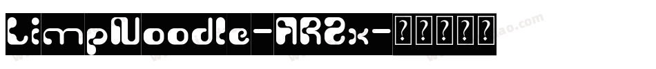 LimpNoodle-AR2x字体转换