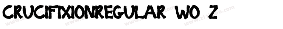 CrucifixionRegular-wO2Z字体转换