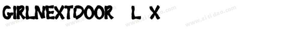 Girlnextdoor-2L2X字体转换 Girlnextdoor-2L2X字体转换
