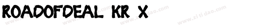 RoadOfDeal-KR2X字体转换 RoadOfDeal-KR2X字体转换