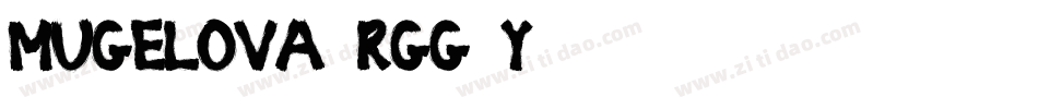 Mugelova-rgg1y字体转换