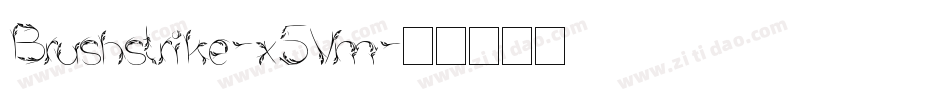 Brushstrike-x5Vm字体转换