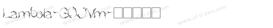 Lambola-GOJVm字体转换