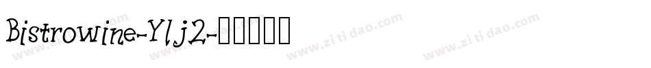 Bistrowine-Ylj2字体转换