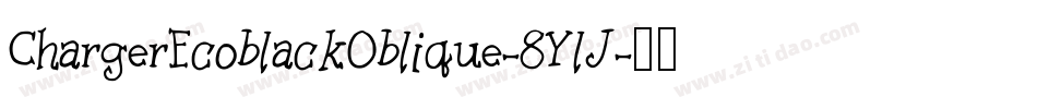 ChargerEcoblackOblique-8YlJ字体转换