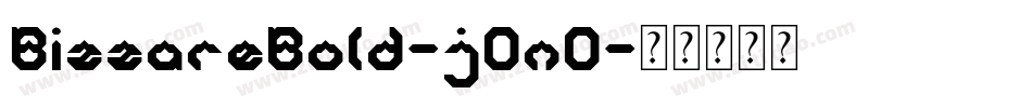BizzareBold-j0nO字体转换