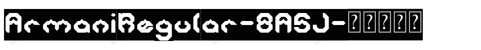 ArmaniRegular-8A5J字体转换