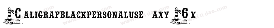 Caligrafblackpersonaluse-axy6x字体转换