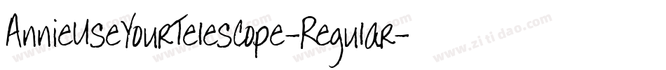 AnnieUseYourTelescope-Regular字体转换