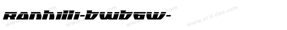 Ronhilli-BWB6w字体转换 Ronhilli-BWB6w字体转换