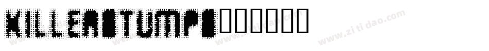 KILLerStumps字体转换