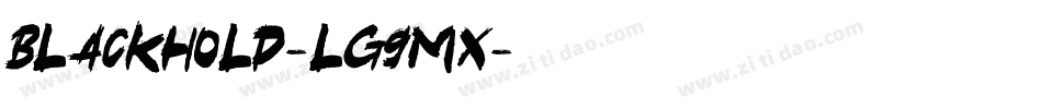 BlackHold-lg9MX字体转换 BlackHold-lg9MX字体转换