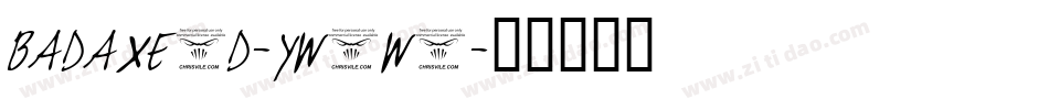 BadAxe3D-yw3w2字体转换