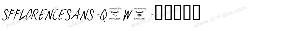 SfFlorencesans-q3w2字体转换 SfFlorencesans-q3w2字体转换