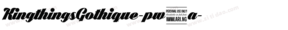 KingthingsGothique-pw9a字体转换 KingthingsGothique-pw9a字体转换