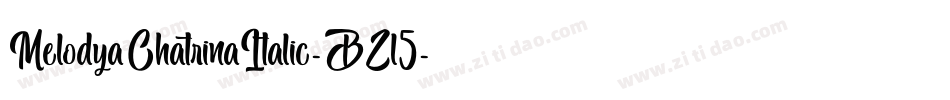 MelodyaChatrinaItalic-BZl5字体转换