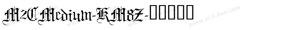 M2CMedium-KM8Z字体转换